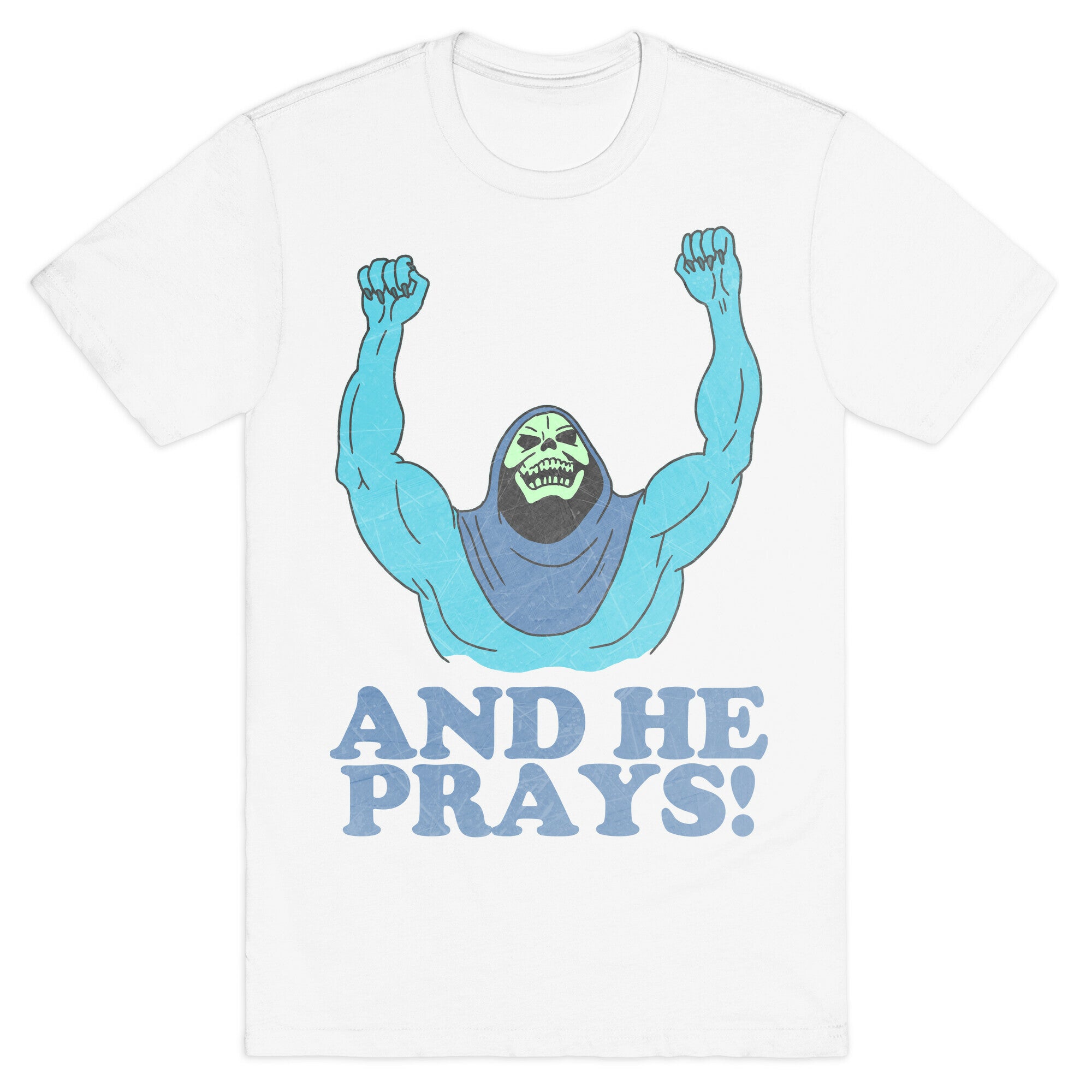 SKELETOR (AND HE PRAYS!) - VINTAGE T-Shirt